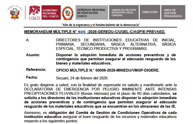 Disponer la adopción inmediata de acciones preventivas y de contingencia que permitan asegurar el adecuado resguardo de los bienes y materiales educativos.